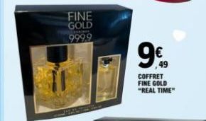 FINE GOLD  999.9  9€  49  COFFRET FINE GOLD "REAL TIME" 