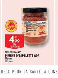 499  40  (12475  PAYS GOURMAND  PIMENT D'ESPELETTE AOP Moulu. RM. 2004 