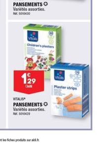 VITALIS  129  L'  Children's plasters  PANSEMENTS Ⓒ Variétés assorties. Fr. 5010429  Vitol  Plaster strips 