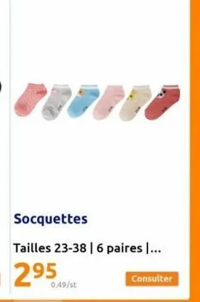 tailles 23-38 | 6 paires ...  0.49/st  consulter 