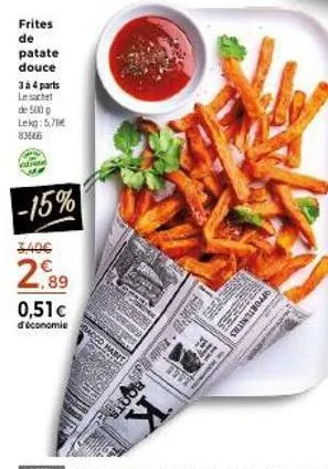 frites  de  patate douce  3 à 4 parts lect de 500 p lekg: 5.78€ 83566  -15%  3.40€  2,89  0,51c  d'économie  k  onder  exe  forme  opportunities 