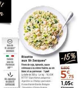 was de #-Jace  SAUVAGES  tuiti  INCE  Para  a  Janic  ce SUPÉTERE  Risotto  aux St-Jacques  Feves de soja, épinards, sauce crémeuse à la crème fraiche, au vin blanc et au parmesan-1 part La boite de 3