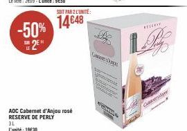 -50% 2⁰*  3L L'unité: 19€30  AOC Cabernet d'Anjou rosé RESERVE DE PERLY  SOIT PAR 2 L'UNITÉ:  14648  Ca  Www  Mons  RELEAVY  L  C 