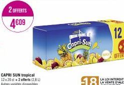2 OFFERTS  4€09  Capri-Sun  12 