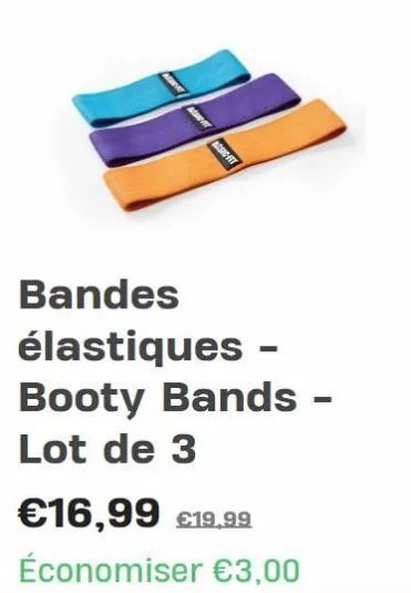 sic fit  bandes  élastiques - booty bands -  lot de 3 