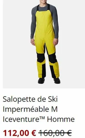 salopette de ski imperméable m  iceventure™m homme  112,00 € 160,00 € 