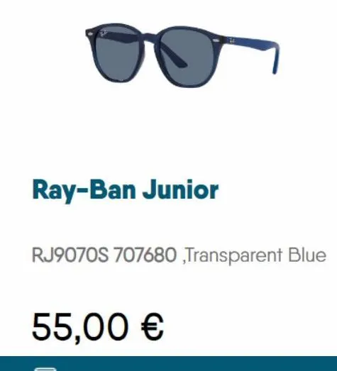 ray-ban junior  rj9070s 707680,transparent blue  55,00 € 