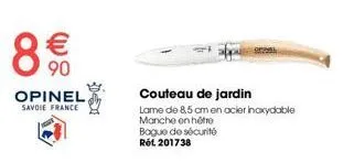 €  90  opinel  savoie france  couteau de jardin  lame de 85 cm en acier inoxydable manche en hêtre bague de sécurité rốt 201738 