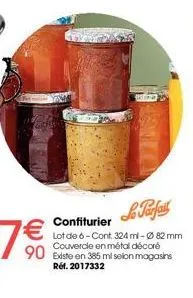 le parfait  confiturier  lot de 6-cont 324 ml - ø 82 mm couvercle en métal décoré existe en 385 ml selon magasins réf. 2017332 