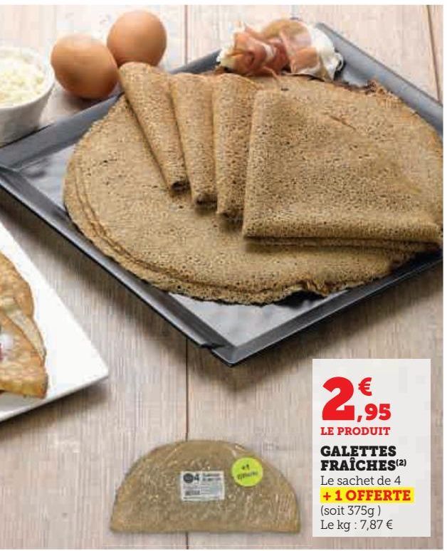 GALETTES FRAÎCHES