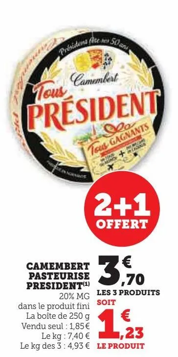 camembert  pasteurise  president