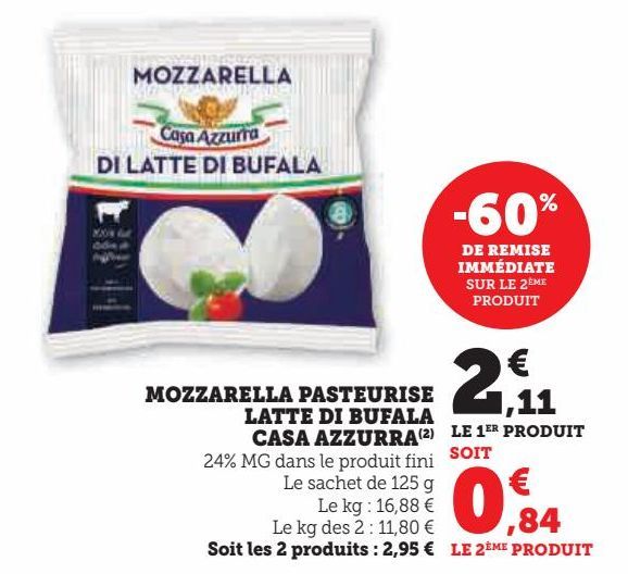 MOZZARELLA PASTEURISE LATTE DI BUFALA CASA AZZURRA