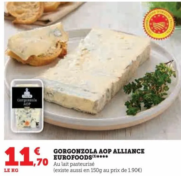 gorgonzola aop alliance eurofoods