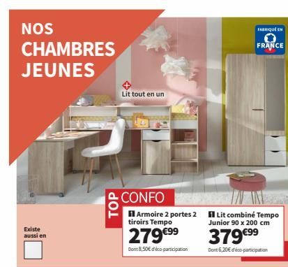 NOS CHAMBRES JEUNES  Existe aussi en  TOP  Lit tout en un  CONFO  Armoire 2 portes 2 Lit combiné Tempo tiroirs Tempo Junior 90 x 200 cm  279 €99  Don't 8,50€ déco-participation  FABRIQUÉ EN FRANCE  37