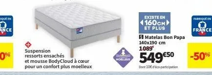 suspension ressorts ensachés  et mousse bodycloud à cœur pour un confort plus moelleux  moelleux  existe en  4160cm et plus  140x190 cm  1089  549 €50  dont 10€ d'éco-participation  matelas bon papa  