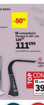 -50%  Lampadaire Omega H.197 cm 139  111 €99  Dont 0,45€ déco participation  S  TOP 