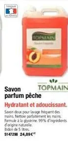 topmain  topmain  savon parfum pêche hydratant et adoucissant.  savon doux pour lavage fréquent des mains. nettole parfaitement les mains. formule à la glycérine. 99% d'ingrédients d'origine naturelle