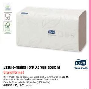 BORK  Essuie-mains Tork Xpress doux M  Grand format.  Red 120288. Double épaisseur ouate blanche, motif laurier Pliage M.  Format 21,2 x 34 cm Qualité advanced. Distributeur H2.  Colis de 21 paquets d