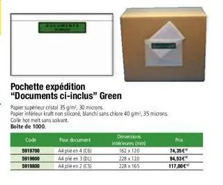 pochette expédition "documents ci-inclus" green  papier inférieur kraft non siliconé, blanchi sans chlore 40 gm², 35 microns  colle hot melt sans solvant.  boite de 1000.  code 5919700 5919600 5919800
