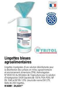 EN14475  WYRITOL  Lingettes bleues agroalimentaires  Lingettes imprégnées d'une solution désinfectante pour la désinfection des surfaces en milieu agroalimentare et environnement alimentaire (TP4), Ho