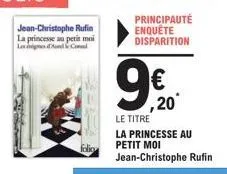 jean-christophe rufin la princesse au petit moi |le migre mali corval  folicy  principauté enquête disparition  ,20 