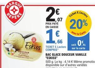 PEPER  DOUCEUR  Eskiss  PRIX PAYÉ EN CAISSE  2007  66  TICKET E.Leclerc COMPRIS  20%  avec la Carte  soit 0€  sur la carte 