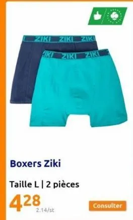 ziki ziki ziki aiki ziki ziki  boxers ziki  taille l | 2 pièces  428  2.14/st  