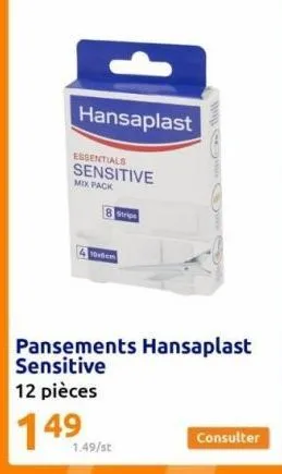 essentials  sensitive  mix pack  hansaplast  8 strips  vöröem  1.49/st  pansements hansaplast sensitive  12 pièces  149  consulter 