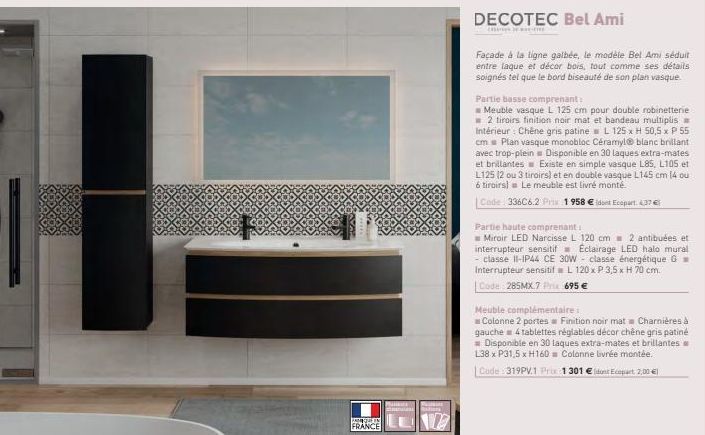 INQUEN  FRANCE  12  DECOTEC Bel Ami  THE  Façade à la ligne galbée, le modèle Bel Ami séduit entre laque et décor bois, tout comme ses détails soignés tel que le bord biseauté de son plan vasque.  Par