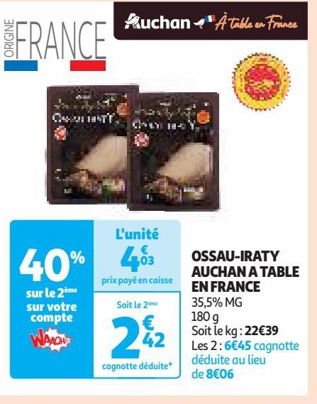 OSSAU-IRATY AUCHAN A TABLE EN FRANCE