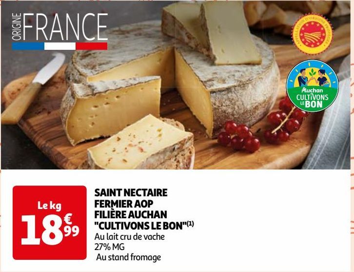 SAINT NECTAIRE FERMIER AOP FILIÈRE AUCHAN "CULTIVONS LE BON"