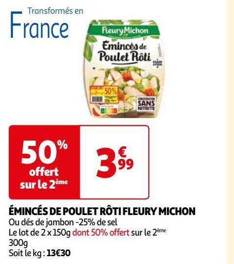 ÉMINCÉS DE POULET RÔTI FLEURY MICHON