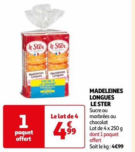 MADELEINES LONGUES  LE STER