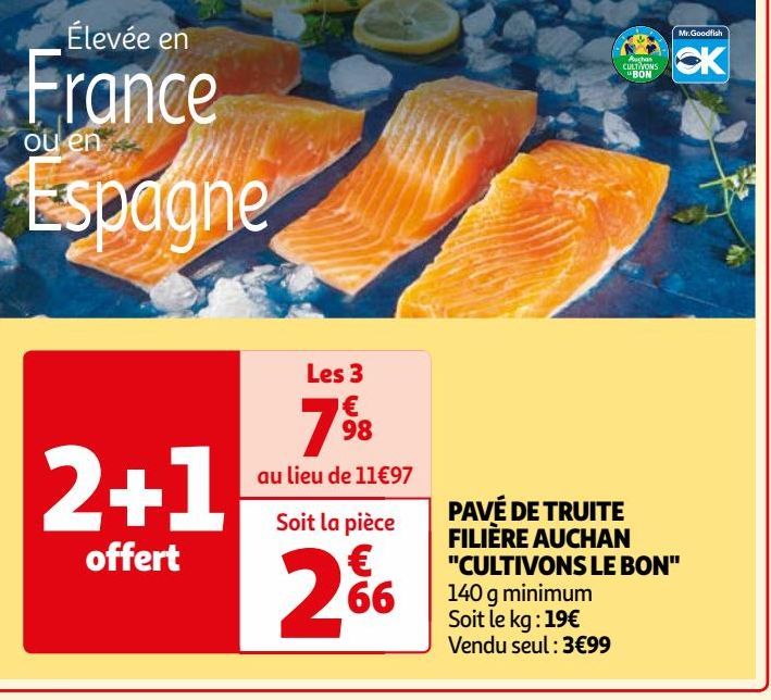 PAVÉ DE TRUITE FILIÈRE AUCHAN "CULTIVONS LE BON"