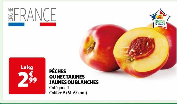 PÊCHES OU NECTARINES JAUNES OU BLANCHES