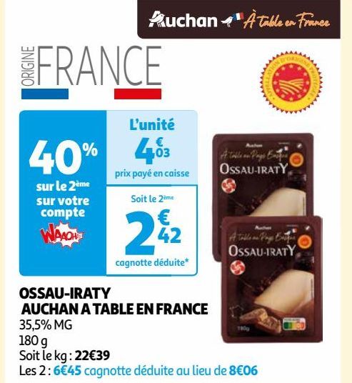 OSSAU-IRATY  AUCHAN A TABLE EN FRANCE