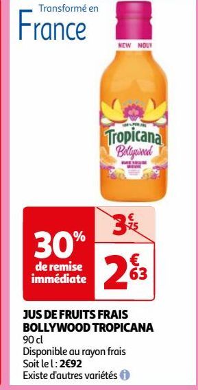 JUS DE FRUITS FRAIS BOLLYWOOD TROPICANA