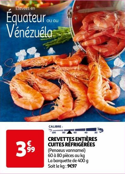 CREVETTES ENTIÈRES CUITES RÉFRIGÉRÉES