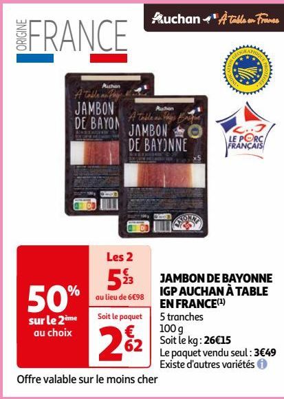 JAMBON DE BAYONNE IGP AUCHAN À TABLE EN FRANCE
