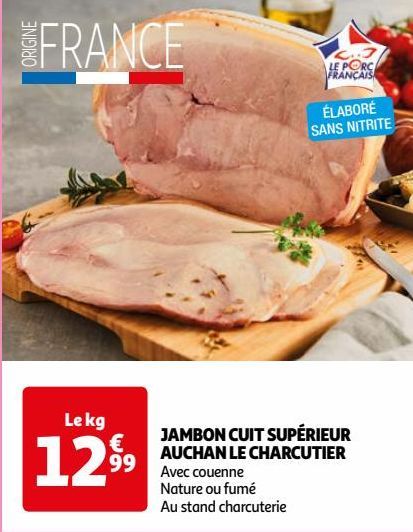 JAMBON CUIT SUPÉRIEUR AUCHAN LE CHARCUTIER