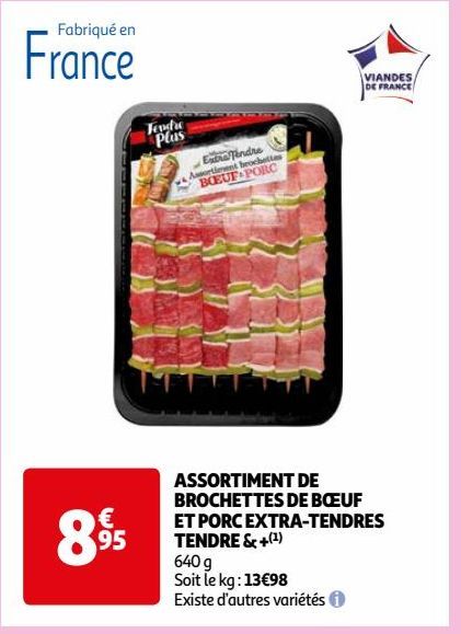 ASSORTIMENT DE BROCHETTES DE BŒUF ET PORC EXTRA-TENDRES TENDRE & +