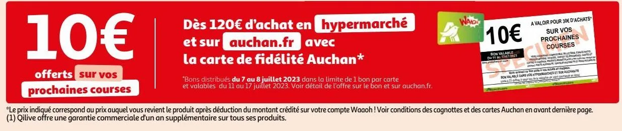 dès 120€ d’achat en hypermarché et sur auchan.fr avec la carte de fidélité auchan