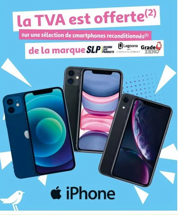 sur une sélection de smartphones reconditionnés de la marque slp lagoona grade zero