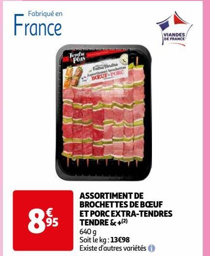 ASSORTIMENT DE BROCHETTES DE BŒUF ET PORC EXTRA-TENDRES TENDRE & +