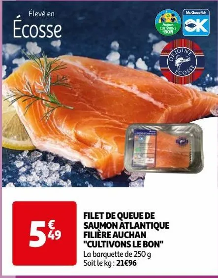 filet de queue de saumon atlantique filiere auchan "cultivons le bon"