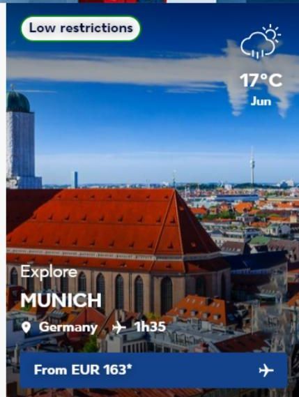 Low restrictions  Explore MUNICH  Germany 1h35  From EUR 163*  17°C Jun 