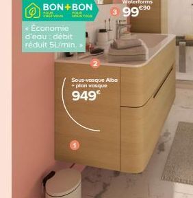BON+BON  CHEZ VOUS MOUS TOUR  < Economie d'eau: débit réduit 5L/min. >  Sous-vasque Alba + plan vasque  949€ 