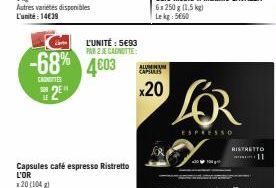 -68%  CAUNDITES  2⁰  LE  L'UNITÉ : 5€93 PAR 2 JE CAGNUTTE:  4603  ZISHUN  x20  LOR  ESPRESSO  RISTRETTO 11 