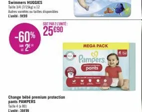 soit par 2 l'unité:  25 €90  mega pack  pampers  pants  46 