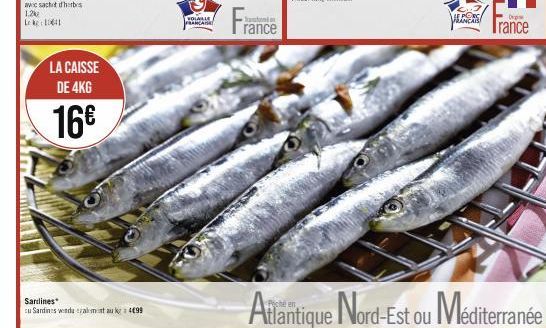 LA CAISSE DE 4KG  16€  Sardines  cu Sardines wenda eralment au 499  VOLAILLE  FEARCAT  Taton  HE PO  Op  FRANCAIS Trance 